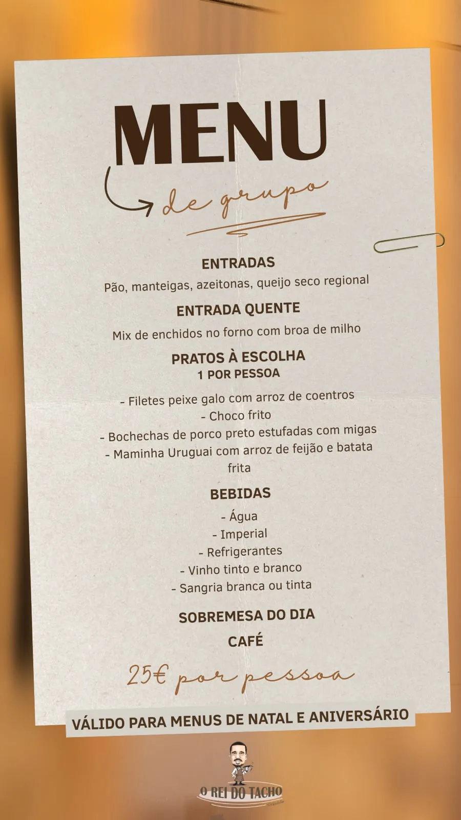 Menu de grupo do Rei do Tacho a 25 euros por pessoa, válido para menus de Natal